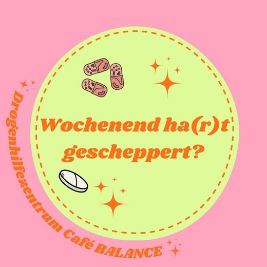 Offene Sprechstunde Logo mit Pillen und Sternchen und der Frage: Wochenende hat beziehungsweise hart gescheppert?